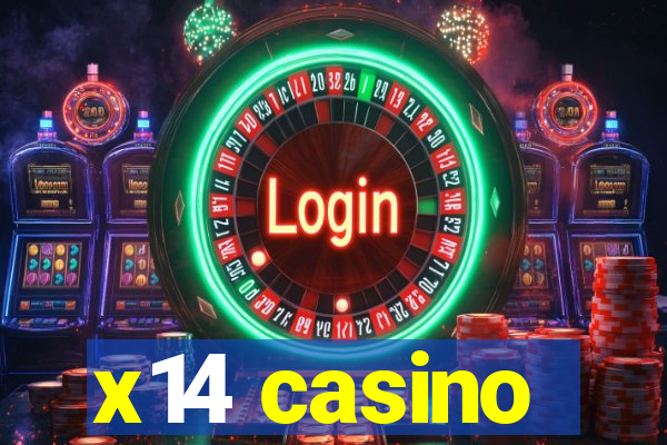 x14 casino